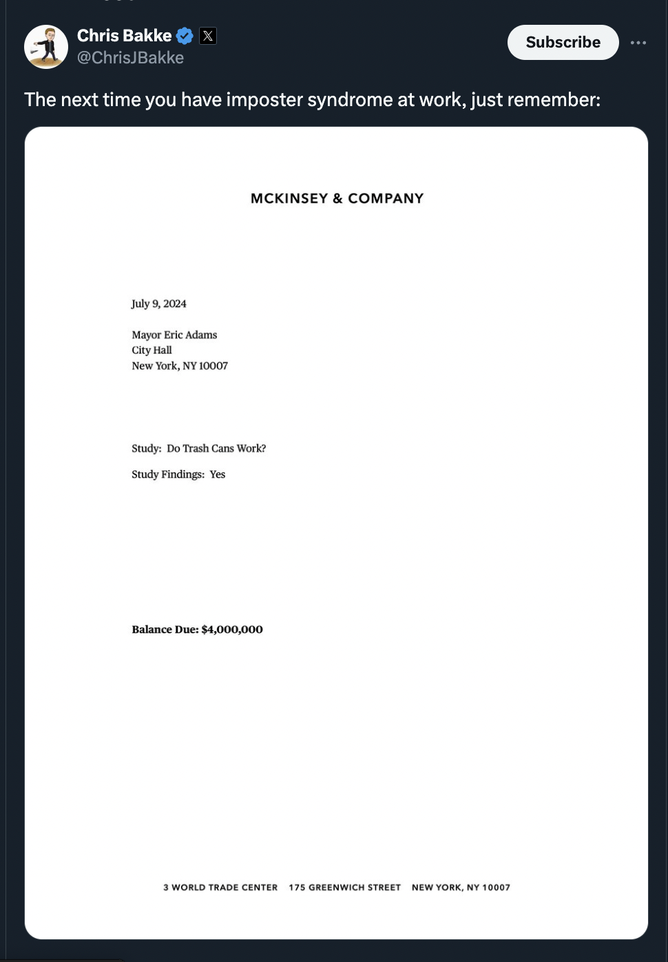 screenshot - Chris Bakke x Subscribe The next time you have imposter syndrome at work, just remember July 20 Mayur Eric Ad City Hall New York, Ny 10000 Mckinsey & Company Stade Do That Work? Study Findings Yes Balance De $4,000,000 3 World Trade Center 17